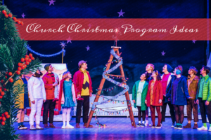 18 Impressive Church Christmas Program Ideas - Event Smart