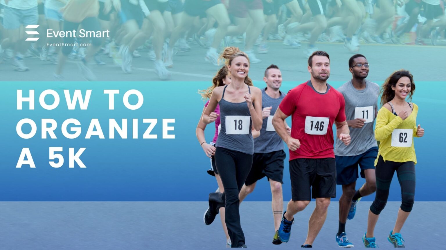 How To Organize A 5k Event Successfully Event Smart