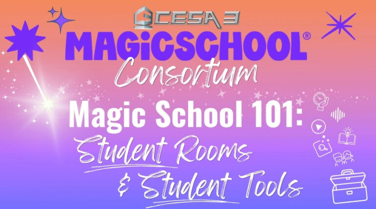 10.17.26-CESA-3-Consortium-MagicSchool-Student-Rooms-and-Student-Tools-